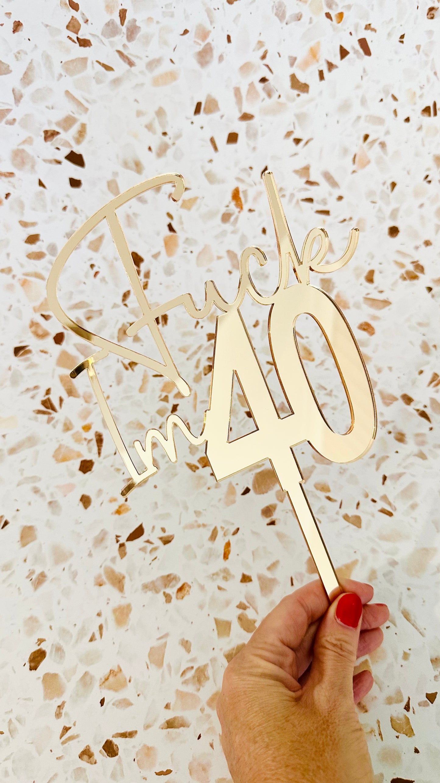 F*ck im 40 Cake Topper