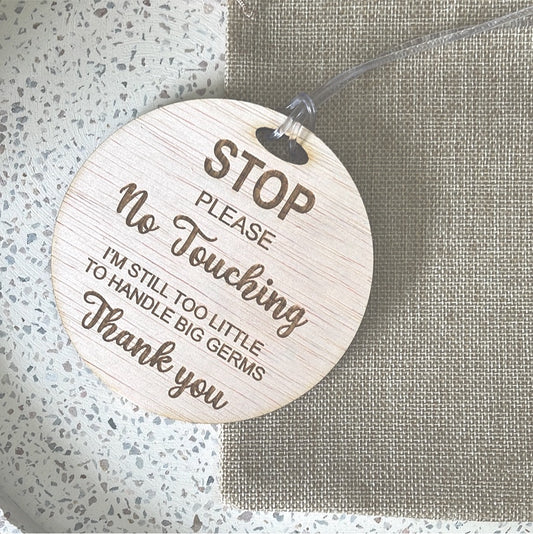 Please don't Touch - Pram Plaque
